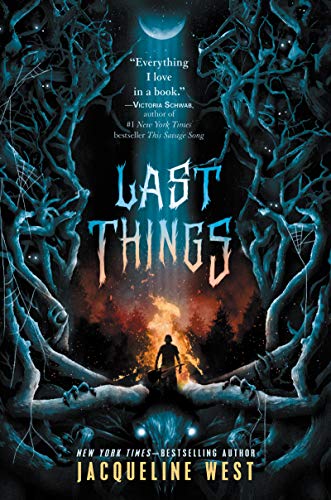 Jacqueline West/Last Things