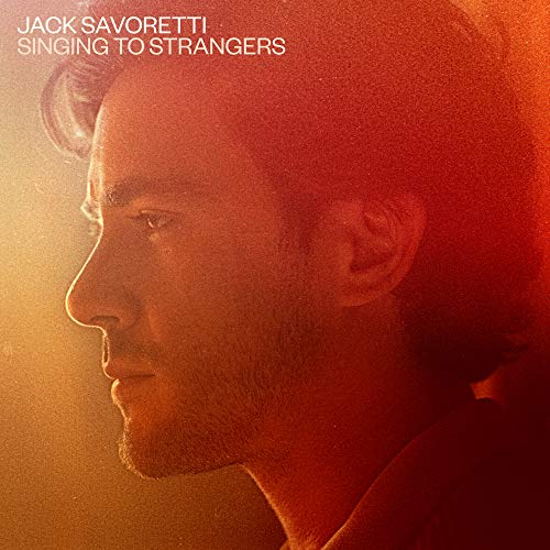 Jack Savoretti/Singing To Strangers