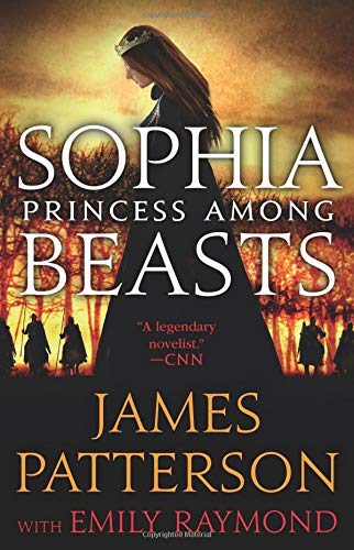 James Patterson/Sophia, Princess Among Beasts