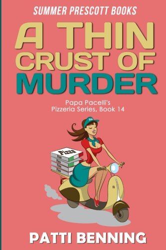 Patti Benning/A Thin Crust of Murder