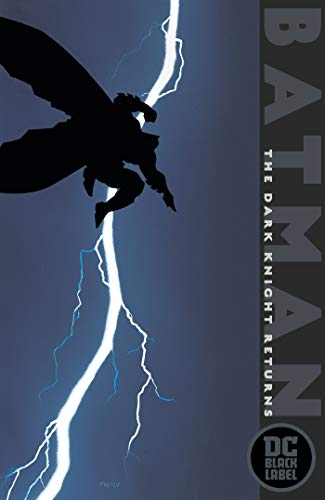 Batman: The Dark Knight Returns (1986) (DC Black Label)/Frank Miller, Klaus Janson, and Lynn Varley