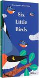 Little Gestalten Six Little Birds 
