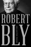 Robert Bly Collected Poems 