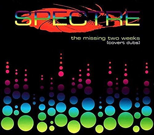 Spectre/Missing Two Weeks