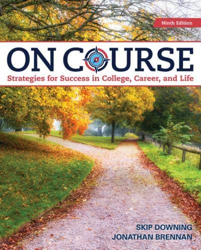 Skip Downing On Course Strategies For Creating Success In College Caree 0009 Edition; 