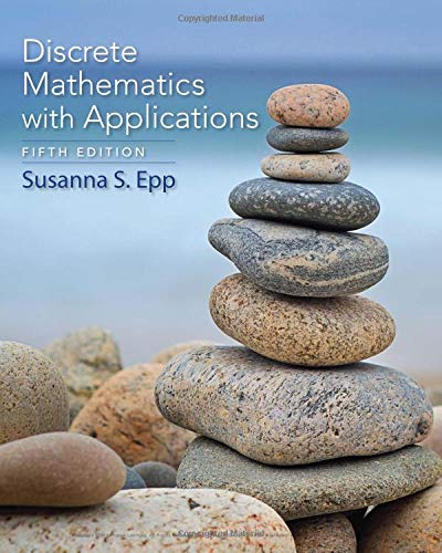 Susanna S. Epp Discrete Mathematics With Applications 0005 Edition; 