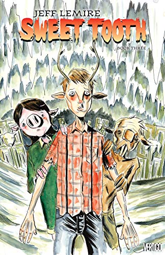 Jeff Lemire/Sweet Tooth Book Three
