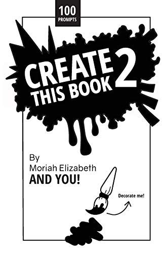 Moriah Elizabeth/Create This Book 2