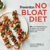 Prevention Magazine Prevention No Bloat Diet 50 Low Fodmap Recipes To Flatten Your Tummy Soot 