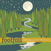 FootFall/Running Toward The Moon