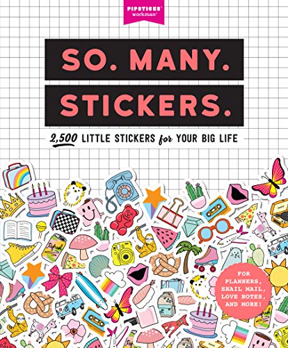Stickers/So. Many. Stickers.@2,500 Little Stickers for Your Big Life