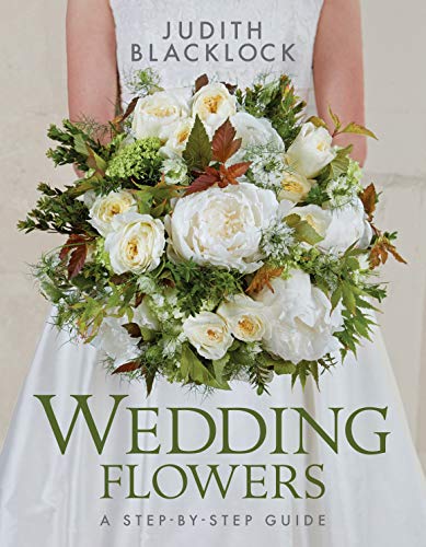Judith Blacklock Wedding Flowers A Step By Step Guide 