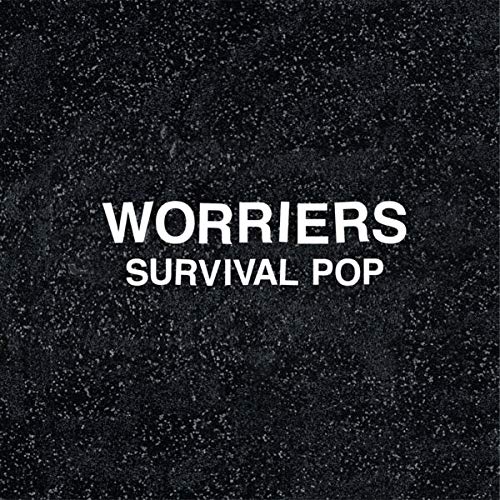 Worriers/Survival Pop@Extended