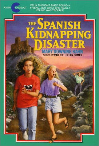 Mary Downing Hahn/The Spanish Kidnapping Disaster