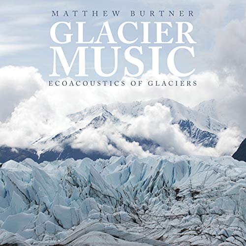 Burtner Burtner Rivanna Qu Glacier Music 