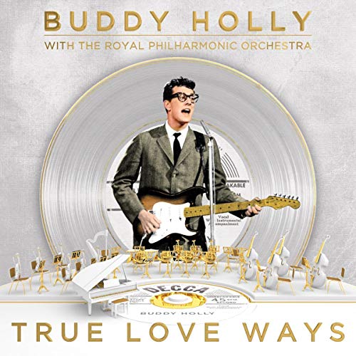 Buddy Holly/The Royal Philharmonic Orchestra/True Love Ways