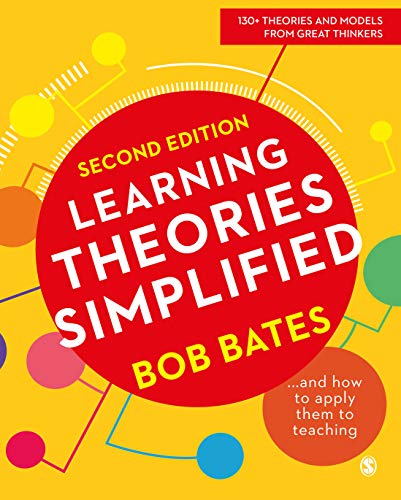 Bob Bates Learning Theories Simplified ...And How To Apply Them To Teaching 0002 Edition; 