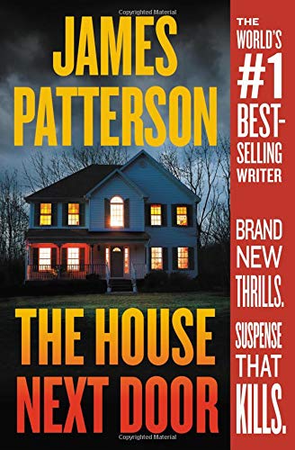 James Patterson/The House Next Door