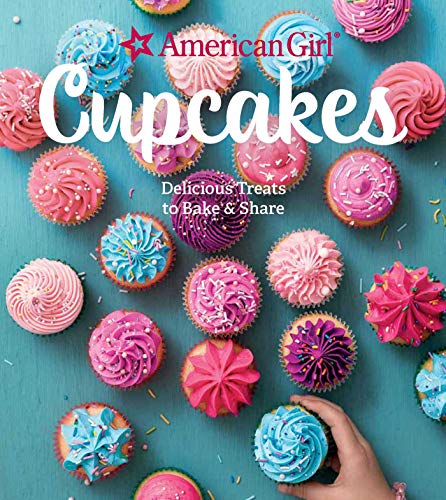 American Girl American Girl Cupcakes Delicious Treats To Bake & Share 