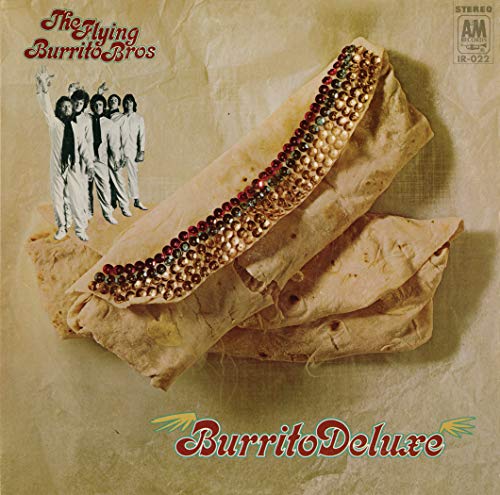 The Flying Burrito Bros./Burrito Deluxe