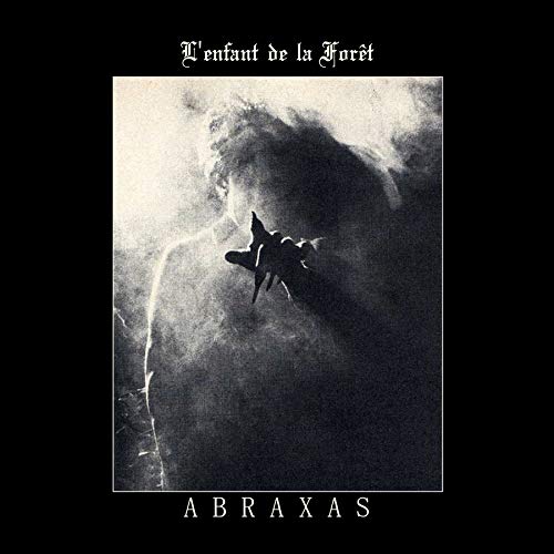 L'Enfant De La Foret/Abraxas