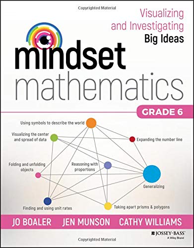 Jo Boaler Mindset Mathematics Visualizing And Investigating Big Ideas Grade 6 