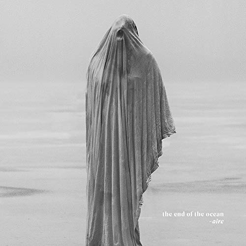 End Of The Ocean/Aire