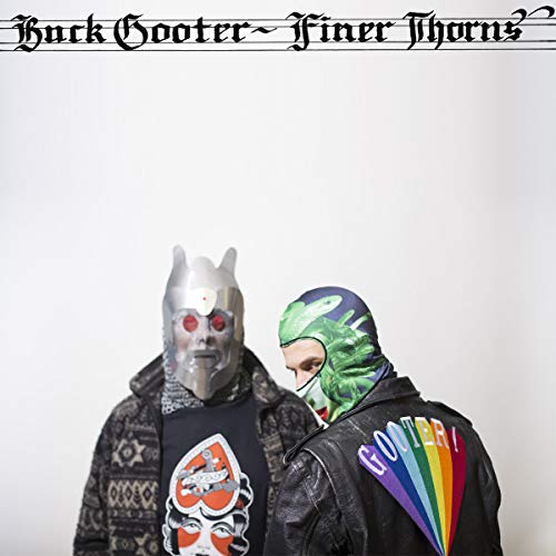 Buck Gooter/Finer Thorns@w/ DL