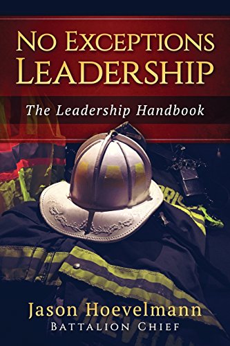 Jason M. Hoevelmann/No Exceptions Leadership@ The Leadership Handbook