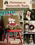 Stacy West Christmas At Buttermilk Basin 19 Patterns For Mini Quilts And More 