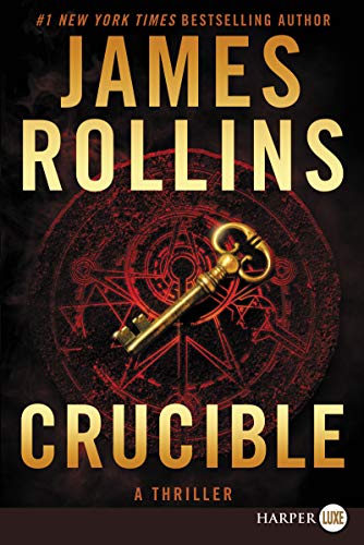 James Rollins/Crucible@LRG