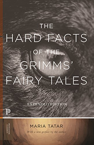Maria M. Tatar The Hard Facts Of The Grimms' Fairy Tales Expanded Edition 