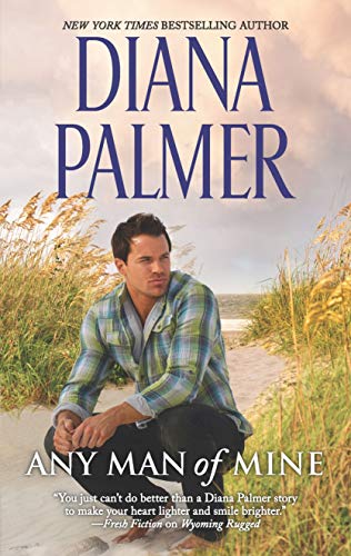 Diana Palmer/Any Man of Mine@A 2-In-1 Collection@Original
