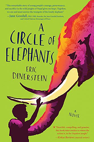 Eric Dinerstein/A Circle of Elephants@A Companion Novel