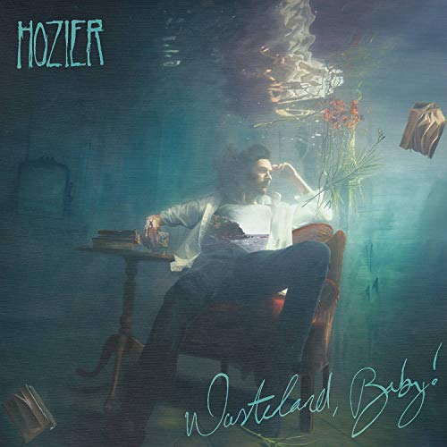 Hozier/Wasteland, Baby!