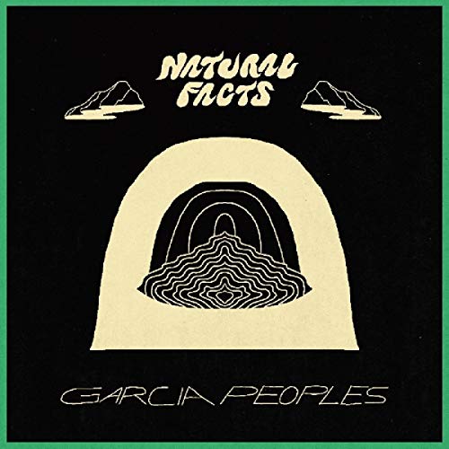 Garcia Peoples/Natural Facts@w/ DL