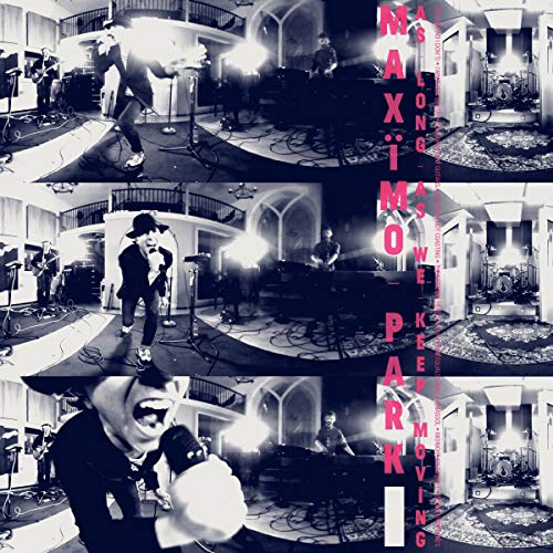 Maximo Park/As Long As We Keep Moving