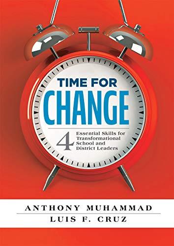 Anthony Muhammad Time For Change Four Essential Skills For Transformational School 
