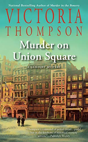 Victoria Thompson/Murder on Union Square