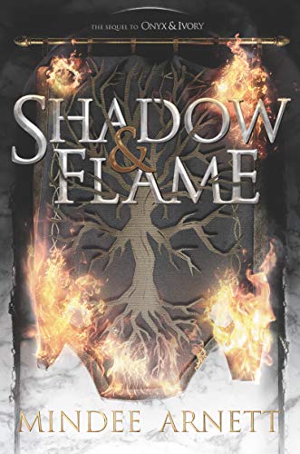 Mindee Arnett/Shadow & Flame