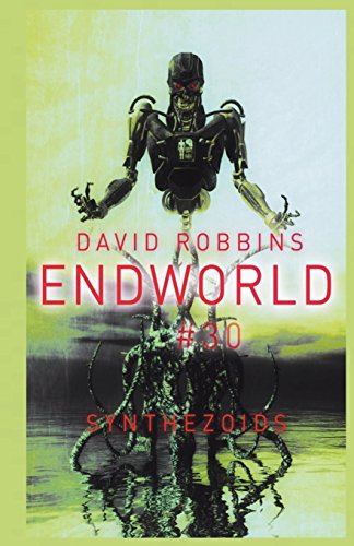 David Robbins/Synthezoids@ Endworld #30