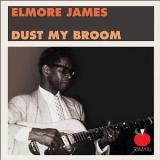 Elmore James Dust My Broom 