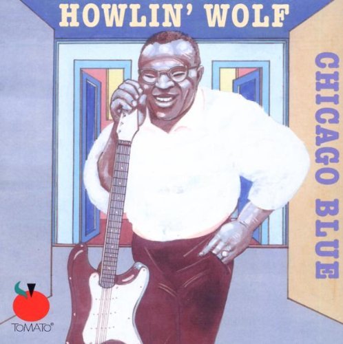 Howlin' Wolf/Chicago Blues