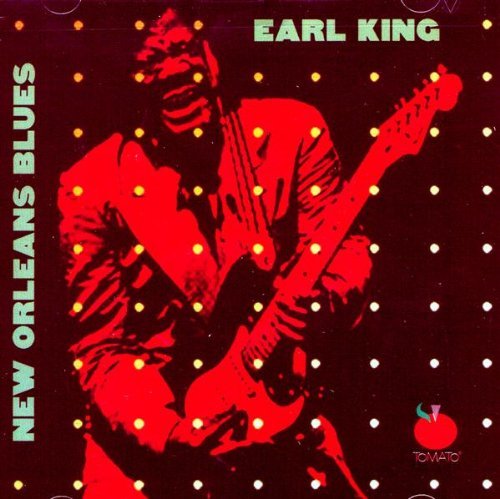 Earl King/New Orleans Blues