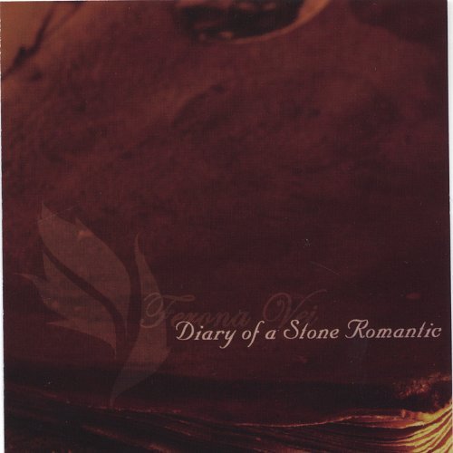 Ferona Vei/Diary Of A Stone Romantic Ep