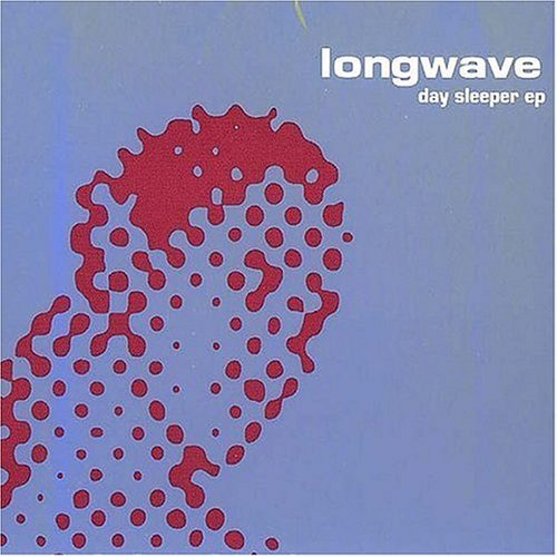 Longwave/Day Sleeper Ep