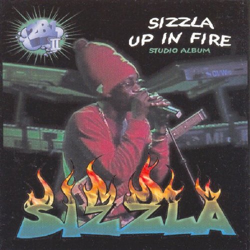 Sizzla/Up In Fire