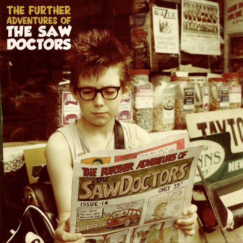 Saw Doctors/Further Adventures Of The Saw