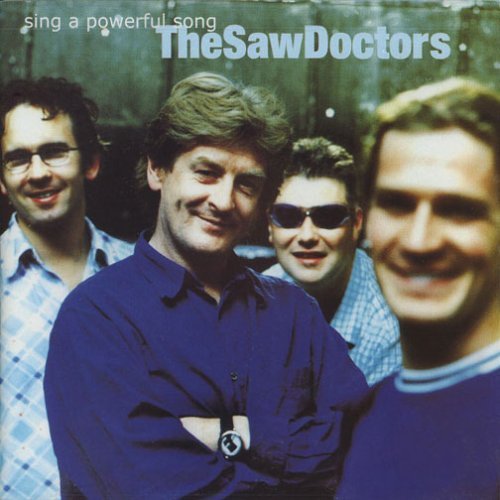 Saw Doctors/Sing A Powerful Song