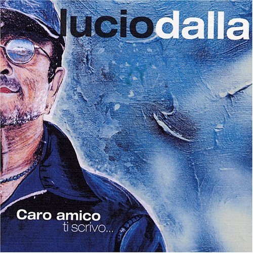 Lucio Dalla/Caro Amico Ti Scrivo@Import